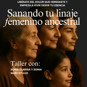 Taller: Sanando tu linaje femenino ancestral